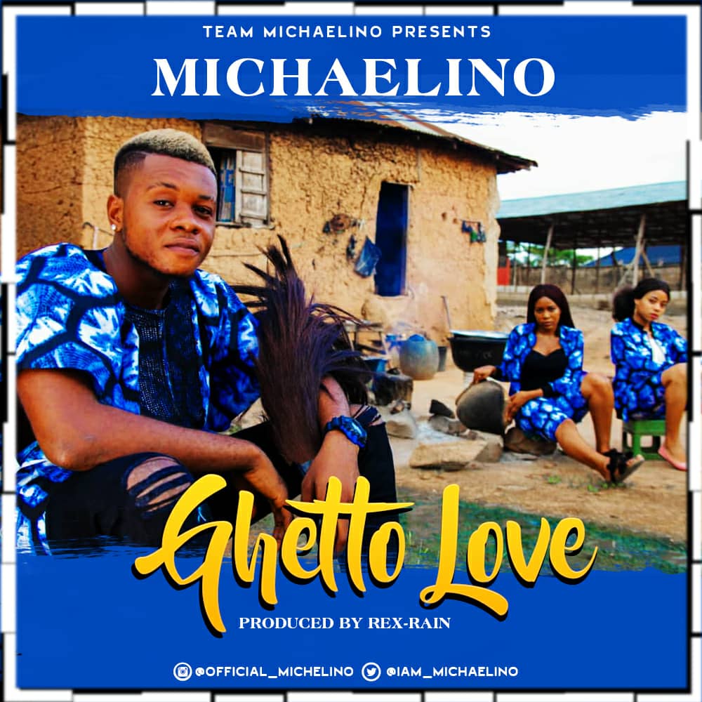 [Music] Michaelino - "Ghetto Love" 