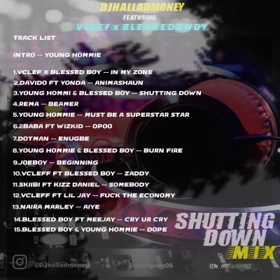 MIXTAPE: Djhalladmoney - Shutting Down Mix tracklist